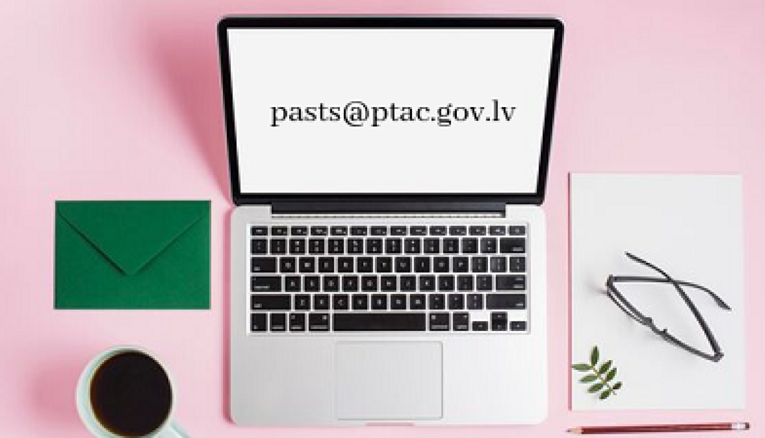 Mainīta PTAC oficiālā elektroniskā pasta adrese – pasts@ptac.gov.lv